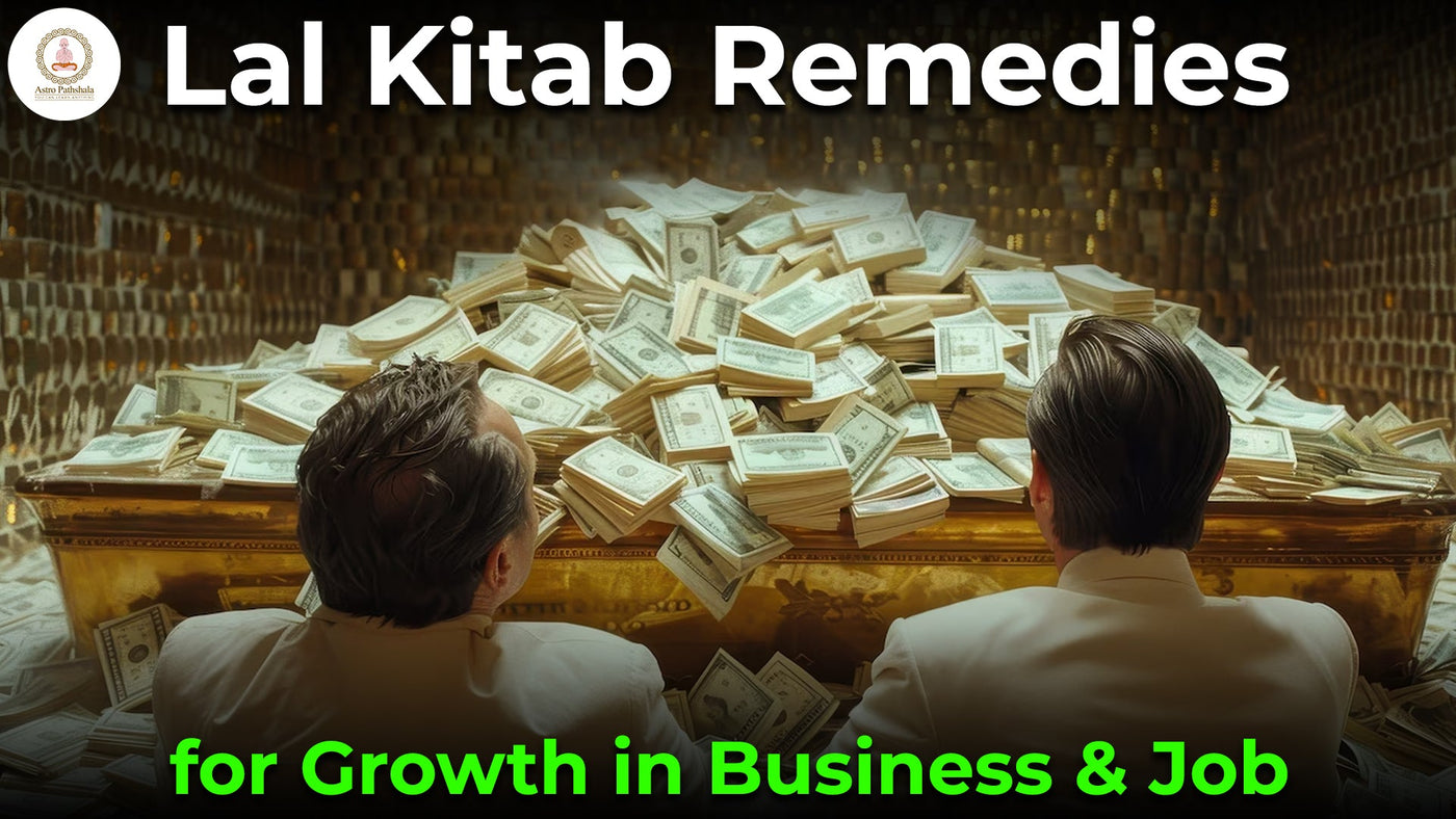 Remedies of Lal Kitab for Growth in Job and Business