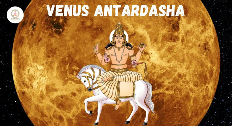 Venus Antardasha Explained: Love, Wealth & Destiny